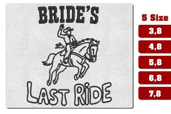 Bride’s Last Ride Western Embroidery