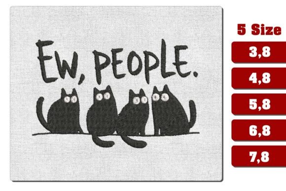 Ew People Funny Black Cats Embroidery