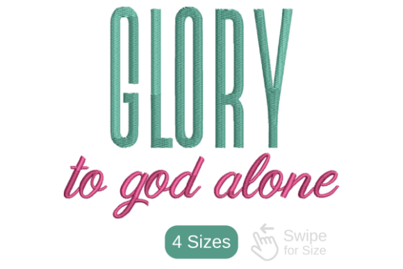 Glory to God Embroidery Design