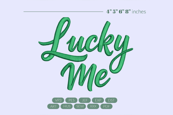 Lucky Me Script Embroidery